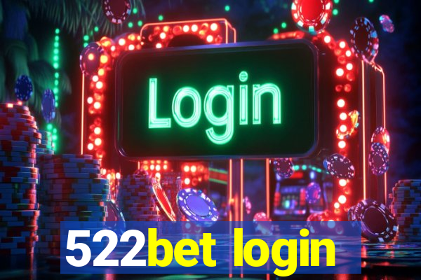 522bet login